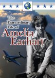 The Extraordinary Life of Amelia Earhart [DVD]