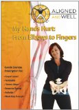 Aligned And Well: My Hands Hurt - From Elbow To Fingers [DVD] [2012]