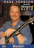 Mark Johnson Teaches Clawgrass Banjo [DVD] [2009]