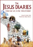 The Jesus Diaries - Every Day Life In The Time Of Messiah [DVD]