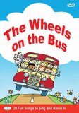 The Wheels on the Bus (20 Fun Kids Songs to sing and dance to) [DVD]