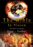 Bible In Vision: Ezra to Esther [DVD]