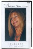 Barbra Streisand - Timeless [DVD]