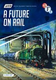 British Transport Films Collection: A Future On Rail [DVD]