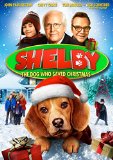 Shelby: The Dog Who Saved Christmas [DVD]