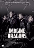 Imagine Dragons: Iconic [DVD] [2014]