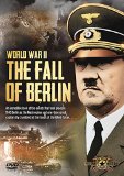 World War II: The Fall of Berlin [DVD]