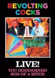 Revolting C***S: You Goddamned Son Of A B***H [DVD]