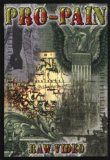 Pro Pain - Raw Video [DVD]