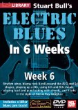 Stuart Bull's Electric Blues In 6 Weeks: Week 6 [DVD] [2010]