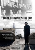 Turned Towards the Sun [DVD]