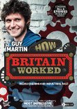 Guy Martin - How Britain Worked [DVD]