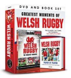 Greatest Moments of Welsh Rugby