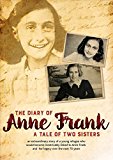 The Diary of Anne Frank - The Tale of Two Sisters [DVD]