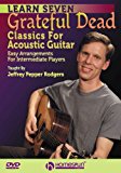Learn Seven Grateful Dead Classics for Acoustic Guitar [DVD]