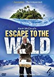 Kevin Mccloud's Escape To The Wild: Series 1 [DVD]