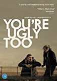 You're Ugly Too [DVD]
