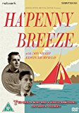 Ha'Penny Breeze [DVD]
