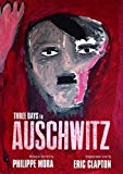 Three Days in Auschwitz [DVD]