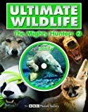 Ultimate Wildlife - The Mighty Hunter (With DVD featuring footage from BBC Motion Gallery): 2