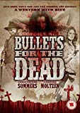 Bullets For The Dead [DVD]