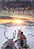 All Aboard! The Sleigh Ride (Slow TV) [DVD]