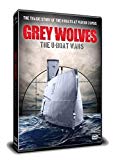 Grey Wolves - The U-Boat Wars [DVD]