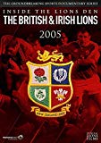 British & Irish Lions 2005: Inside the Lions Den [DVD]