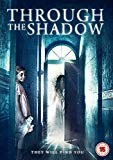 Through the Shadow [DVD]