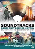 Soundtracks: Songs That Defined History [DVD]