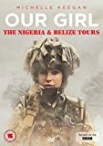 Our Girl - The Nigeria and Belize Tours [DVD]