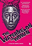 The Watermelon Woman (Restored 20th anniversary edition) [DVD]