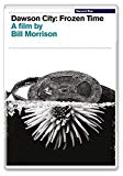 Dawson City: Frozen Time [DVD]