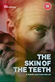 The Skin Of the Teeth [DVD]
