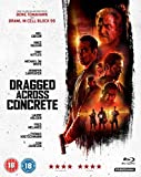 Dragged Across Concrete [Blu-ray] [2019]