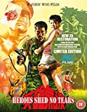 Heroes Shed No Tears [Blu-ray] [2019]