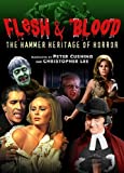 Flesh And Blood: The Hammer Heritage Of Horror [DVD] [1994]