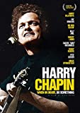 Harry Chapin: When in Doubt, Do Something