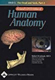 Acland's DVD Atlas of Human Anatomy, DVD 5: The Head and Neck, Part 2