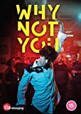WHY NOT YOU [DVD]