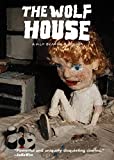 The Wolf House