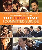 The Last Time I Committed Suicide [Blu-ray]