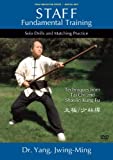 Staff Fundamental Training - Tai Chi and Shaolin Techniques by Dr. Yang, Jwing-Ming [DVD]