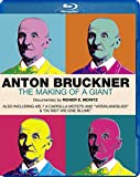 Anton Bruckner - The Making of a Giant [Blu-ray]
