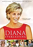 Diana: Everlasting (Princess Diana - Her Story and Legacy) [DVD] [2021]