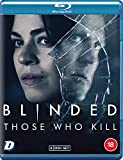 Blinded: Those Who Kill [Blu-ray] [2019]