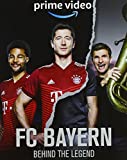 FC Bayern  Behind the Legend (Limited Steelbook) [Blu-ray]