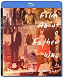 FILM ABOUT A FATHER WHO (Blu-ray)
