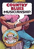 Country Blues Musicianship [2 DVD]