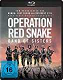 Operation Red Snake - Band of Sisters [Blu-ray]